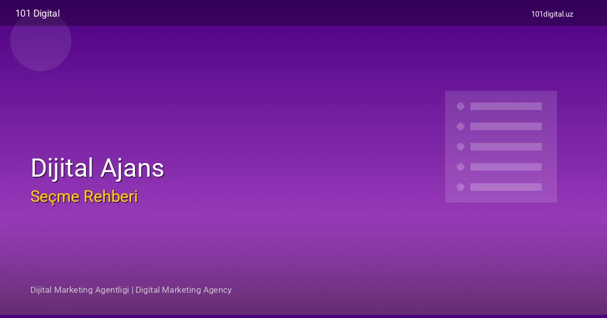 Dijital Ajans — 101 Digital | 2026