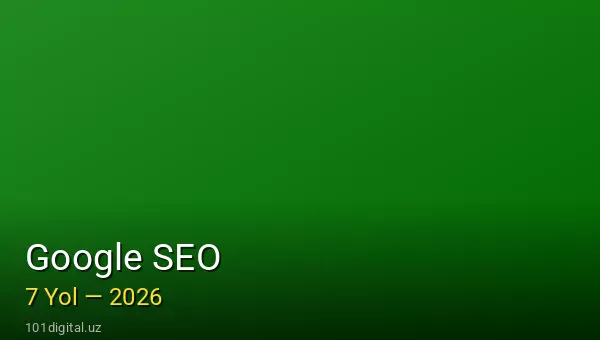 在乌兹别克斯坦提高谷歌排名的7种方法（2026年）